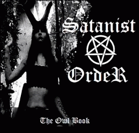 Satanist Order : The Owl Book Satanist Order : The Owl Book
